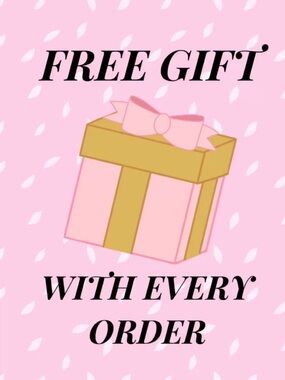 Every order includes a free gift! 🎁